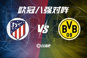 Trận tứ kết Champions League: Atletico Madrid vs Borussia Dortmund